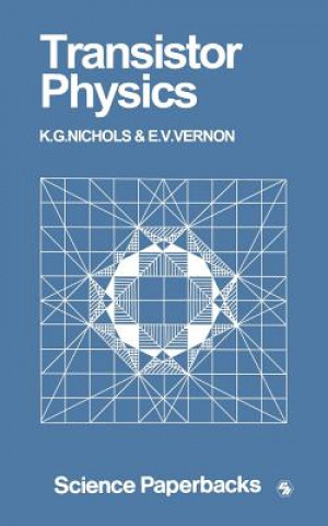 Knjiga Transistor Physics K. G. Nichols