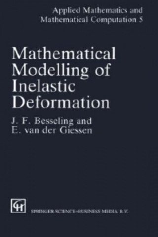 Könyv Mathematical Modeling of Inelastic Deformation J. F. Besseling and E. van der van der Giessen