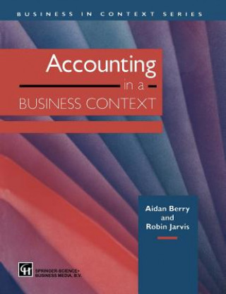 Carte Accounting in a Business Context AIDAN BERRY and ROBIN JARVIS