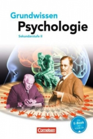 Kniha Grundwissen Psychologie - Sekundarstufe II Bernd Kolossa