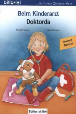 Könyv Beim Kinderarzt, Deutsch-Türkisch. Doktorda Ulrike Fischer
