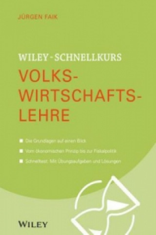 Carte Wiley-Schnellkurs Volkswirtschaftslehre Jürgen Faik