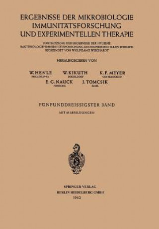 Könyv Ergebnisse Der Mikrobiologie Immunitatsforschung Und Experimentellen Therapie W. Henle