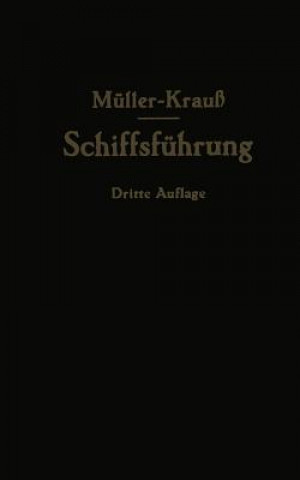 Kniha Handbuch Fur Die Schiffsfuhrung Johannes Müller