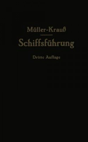 Книга Handbuch Fur Die Schiffsfuhrung Johannes Müller