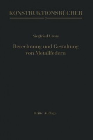 Carte Berechnung Und Gestaltung Von Metallfedern Siegfried Gross