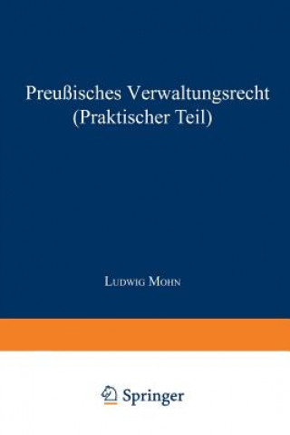 Carte Preu isches Verwaltungsrecht (Praktischer Teil) Ludwig Mohn