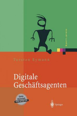 Knjiga Digitale Geschaftsagenten Torsten Eymann