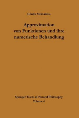 Kniha Approximation Von Funktionen Und Ihre Numerische Behandlung Günter Meinardus