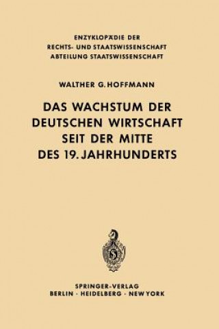 Książka Wachstum Der Deutschen Wirtschaft Seit Der Mitte Des 19. Jahrhunderts Walther G. Hoffmann