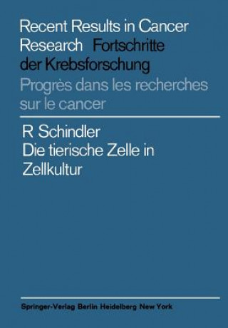 Knjiga Die Tierische Zelle in Zellkultur Richard Schindler