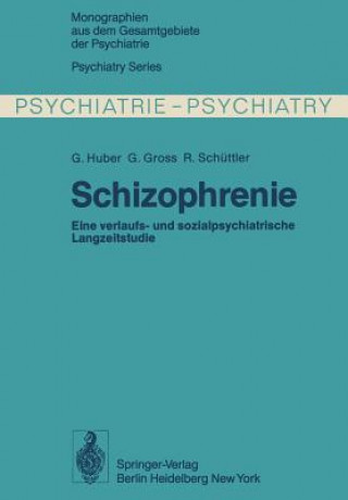Knjiga Schizophrenie G. Huber