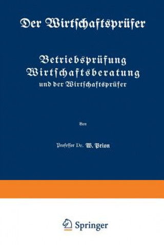 Knjiga Betriebsprufung Wirtschaftsberatung Und Der Wirtschaftsprufer W. Prion