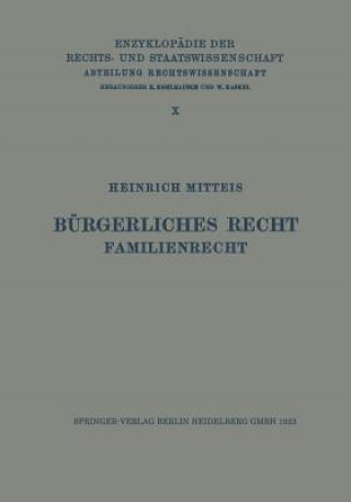 Kniha Burgerliches Recht Familienrecht Heinrich Mitteis