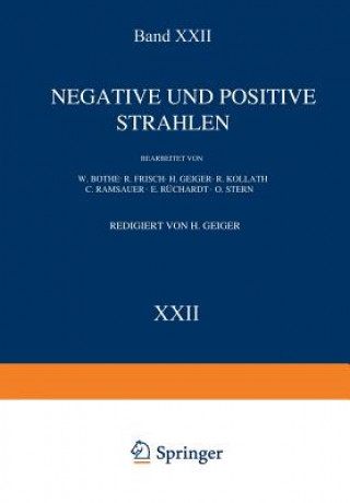 Kniha Negative Und Positive Strahlen W. Bothe