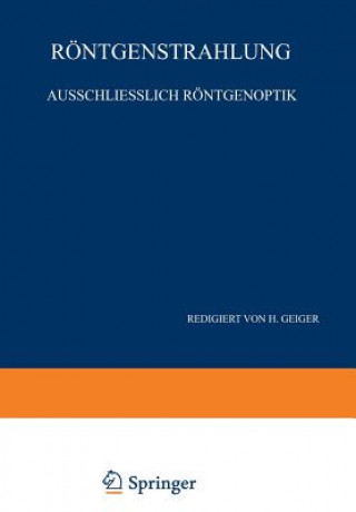 Książka Roentgenstrahlung Ausschliesslich Roentgenoptik W. Bothe