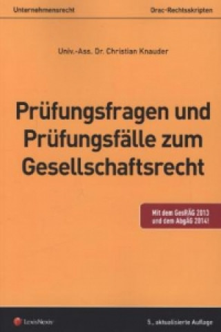 Book Prüfungsfragen und Prüfungsfälle zum Gesellschaftsrecht Christian Knauder