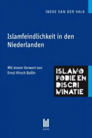 Książka Islamfeindlichkeit in den Niederlanden Ineke van der Valk