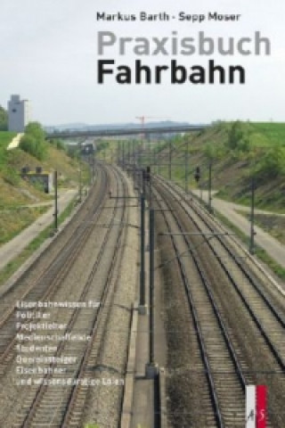 Книга Praxisbuch Fahrbahn Markus Barth