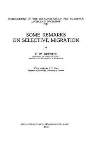 Kniha Some Remarks on Selective Migration E.W. Hofstee