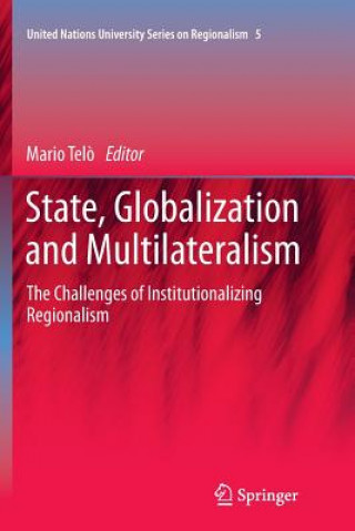 Boek State, Globalization and Multilateralism Mario Tel?