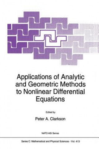 Livre Applications of Analytic and Geometric Methods to Nonlinear Differential Equations P. A. Clarkson