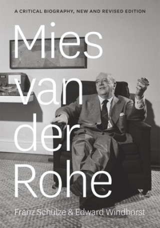Kniha Mies van der Rohe Franz Schulze