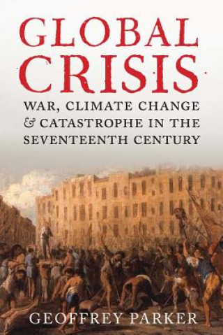 Kniha Global Crisis Geoffrey Parker