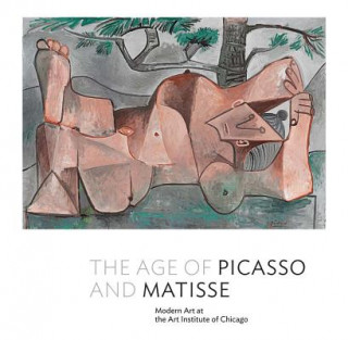 Kniha Age of Picasso and Matisse Stephanie DAlessandro