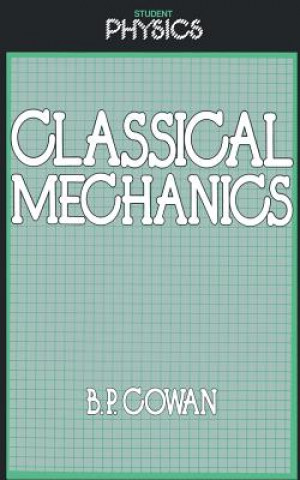 Książka Classical Mechanics Brian Cowan