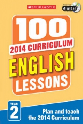 Carte 100 English Lessons: Year 2 Sarah Snashall