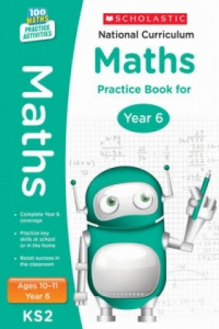 Könyv National Curriculum Maths Practice Book for Year 6 Scholastic