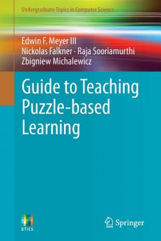 Książka Guide to Teaching Puzzle-based Learning Edwin F. Meyer III