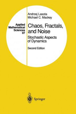 Libro Chaos, Fractals, and Noise, 1 Andrzej Lasota