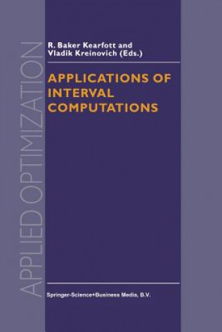 Könyv Applications of Interval Computations, 1 R. Baker Kearfott