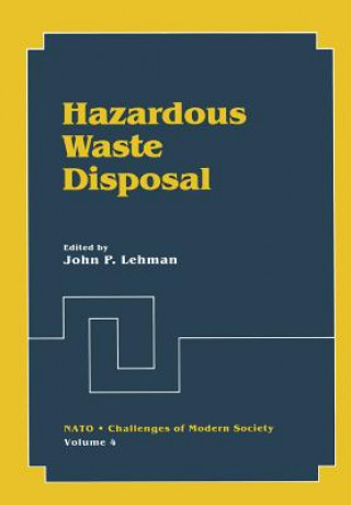 Kniha Hazardous Waste Disposal John P. Lehman