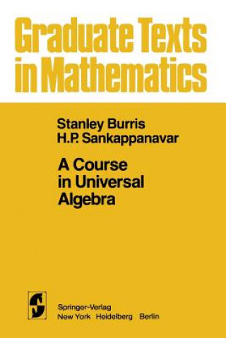 Book A Course in Universal Algebra, 1 S. Burris