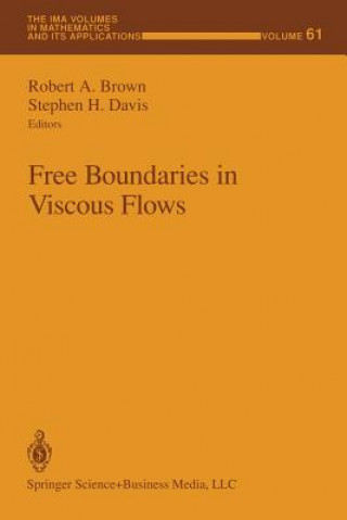 Buch Free Boundaries in Viscous Flows Robert A. Brown