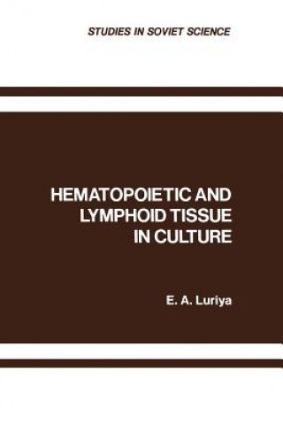 Book Hematopoietic and Lymphoid Tissue in Culture E. A. Luriya