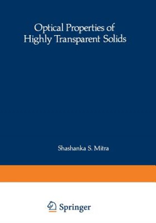 Kniha Optical Properties of Highly Transparent Solids Bernard Bendow