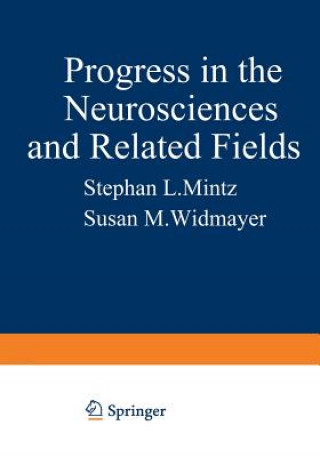 Carte Progress in the Neurosciences and Related Fields Behram Kursunoglu