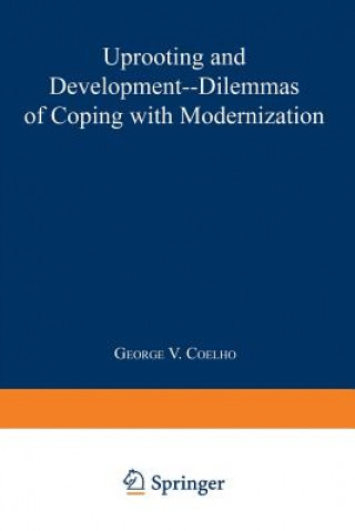 Książka Uprooting and Development George V. Coelho