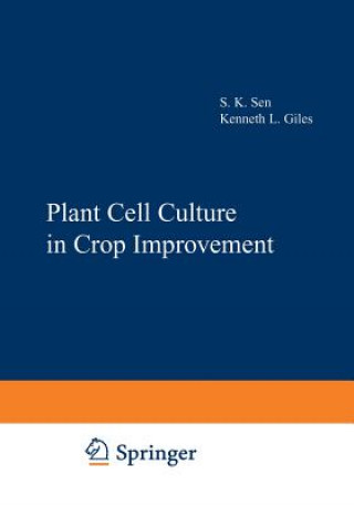 Książka Plant Cell Culture in Crop Improvement Kenneth Giles