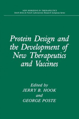 Βιβλίο Protein Design and the Development of New Therapeutics and Vaccines Jerry B. Hook