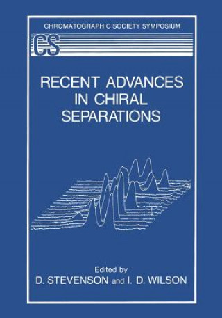 Livro Recent Advances in Chiral Separations Derek Stevenson