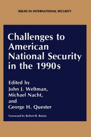 Kniha Challenges to American National Security in the 1990s M. Nacht