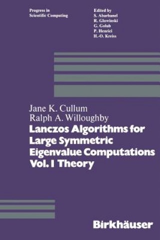 Könyv Lanczos Algorithms for Large Symmetric Eigenvalue Computations Vol. I Theory, 1 ULLUM