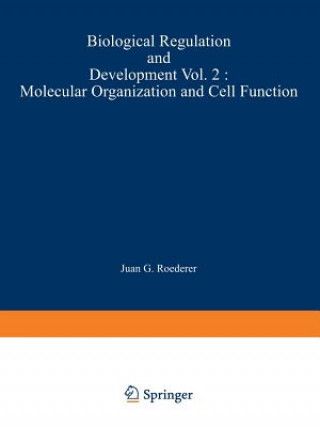 Kniha Biological Regulation and Development Robert F. Goldberger