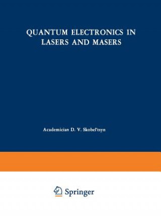 Książka Quantum Electronics in Lasers and Masers D. V. Skobel tsyn