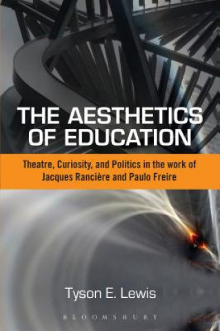 Kniha Aesthetics of Education Tyson E Lewis